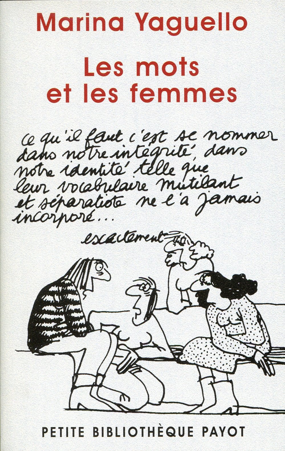 Les mots et les femmes (Petite bibliothèque payot) (French Edition)