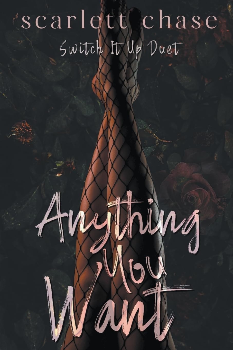 Anything You Want (Switch It Up Duet)