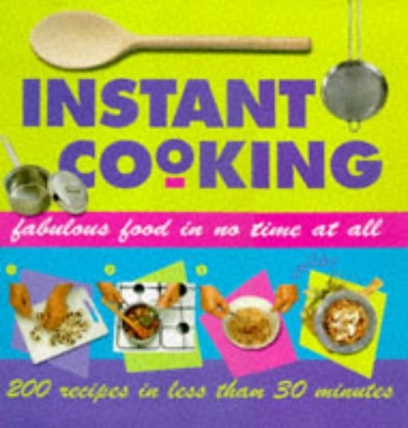 Instant Cooking