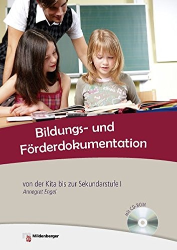 Bildungs- und Förderdokumentation: von der Kita bis zur Sekundarstufe