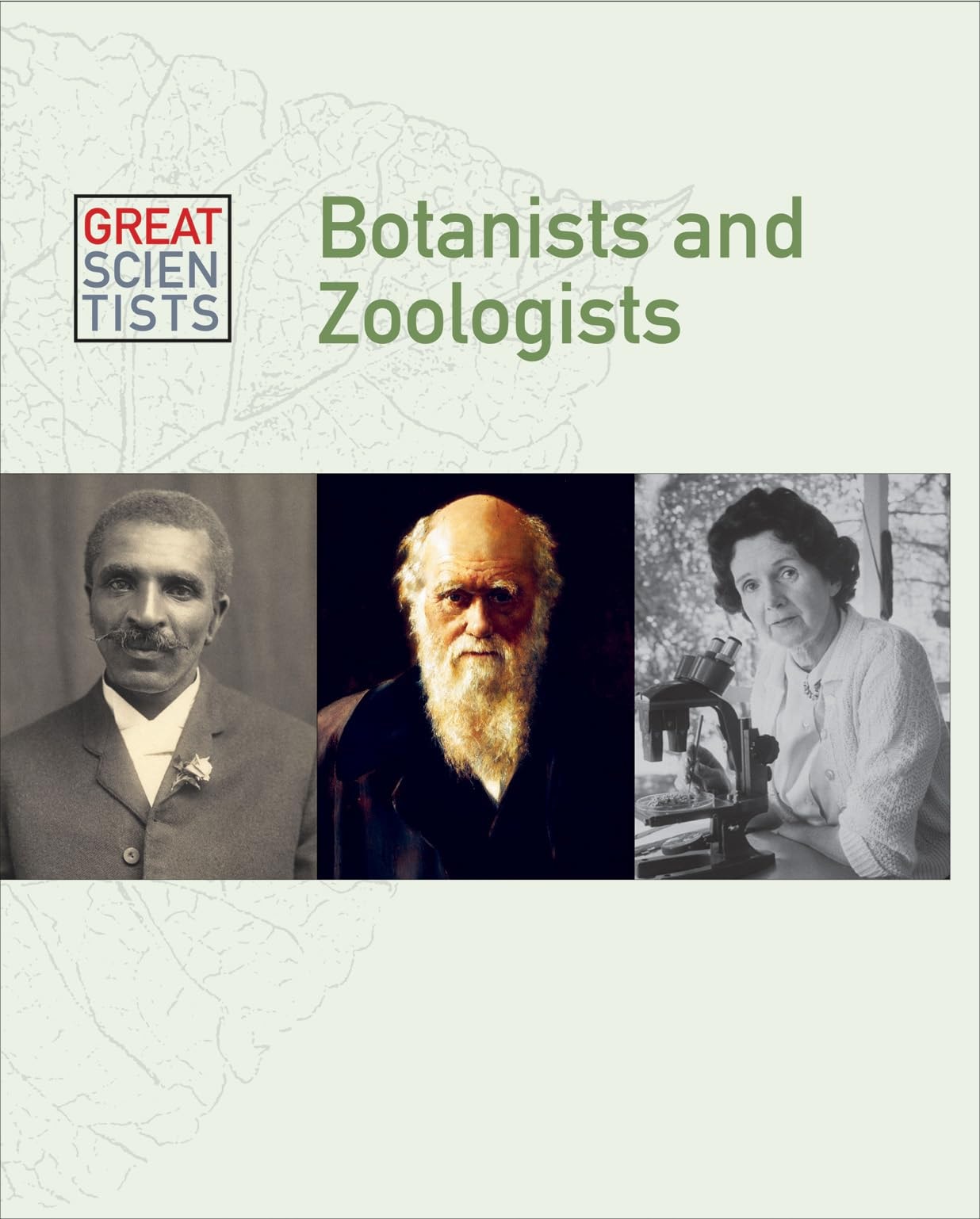 Botanists and Zoologists (Great Scientists)
