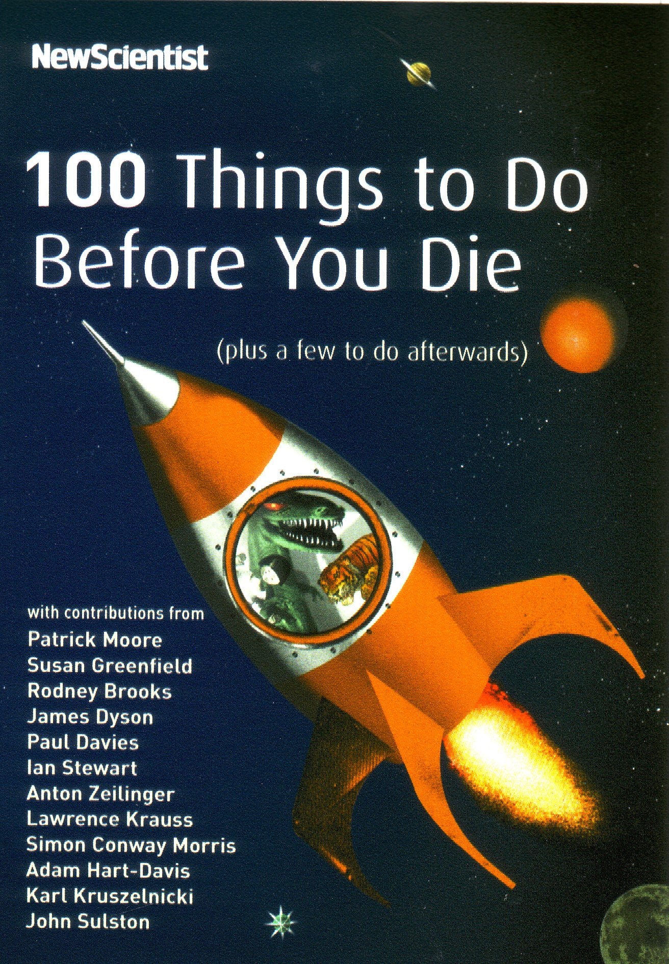 100 Things to Do Before You Die (Plus a Few to Do Afterwards)