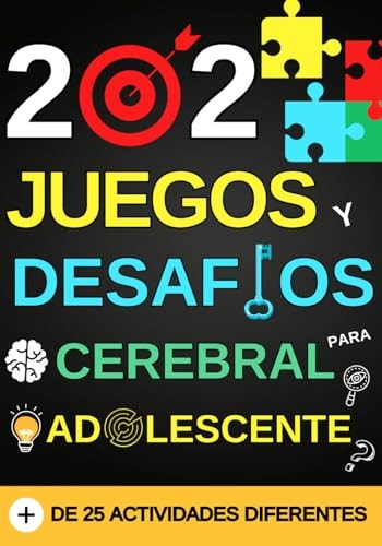 202 Juegos y Desafios cerebral para adolescente: Juegos de lógica y rompecabezas para mantener ocupados a los adolescentes | Más de 25 actividades ... matemáticos y mucho más...) (Spanish Edition)