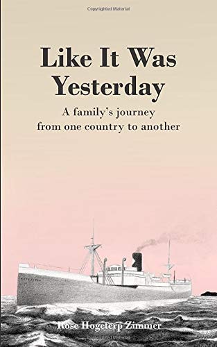 Like It Was Yesterday: A family's journey from one country to another