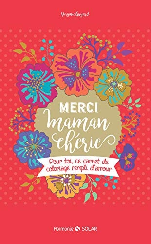Merci Maman chérie - carnet de coloriage