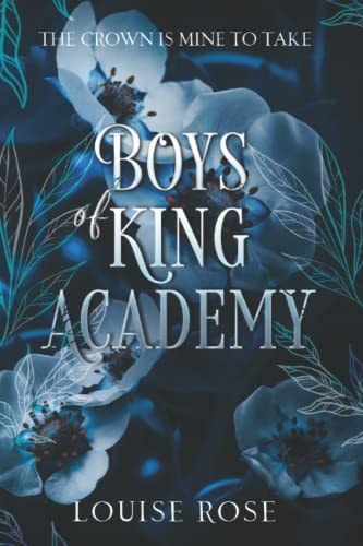 Boys Of King Academy (Boys of King Academy Series)