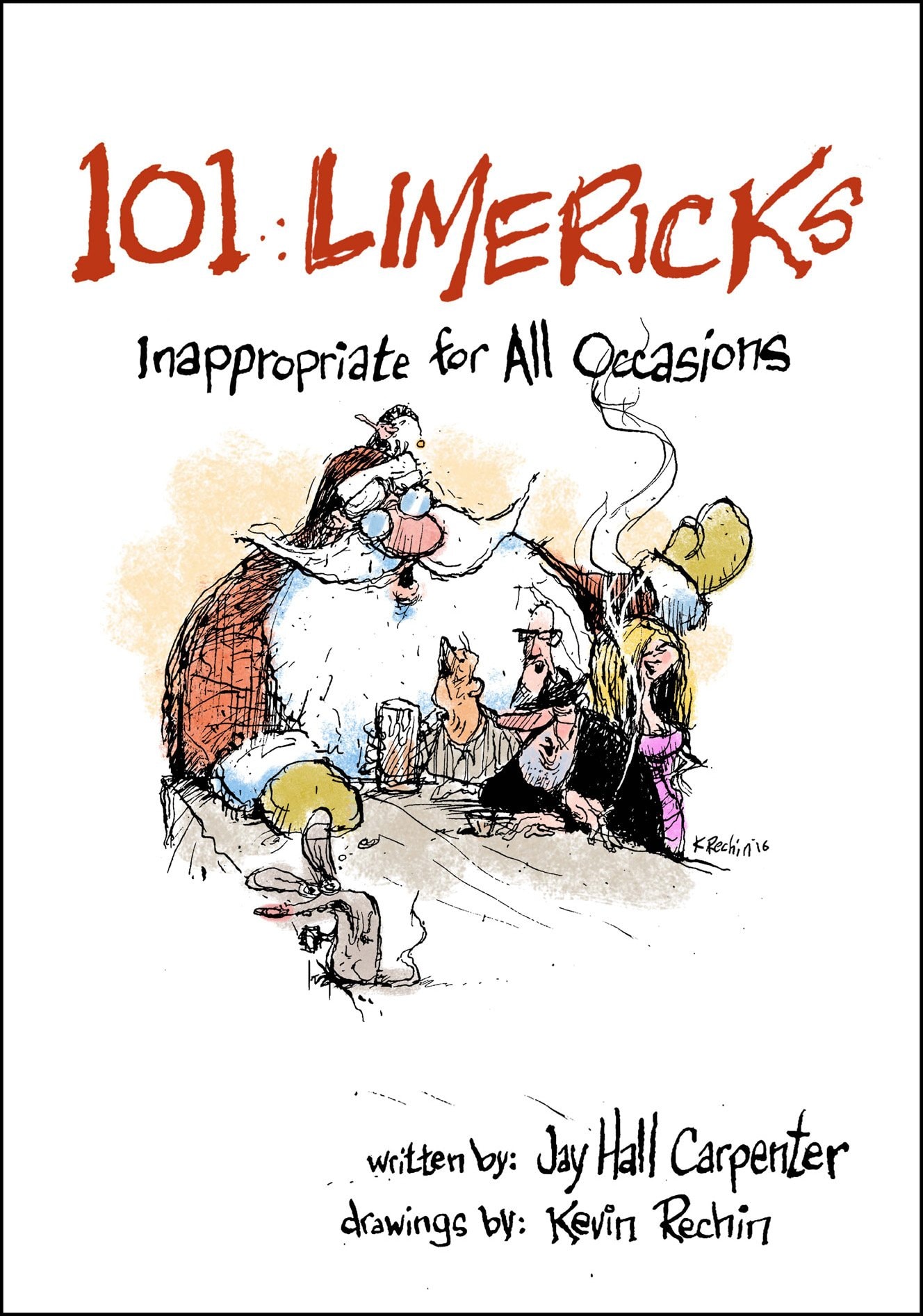 101 Limericks, Inappropriate for All Occasions