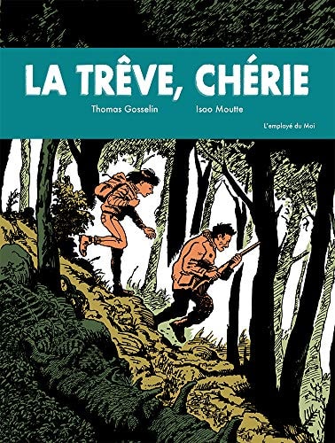 La Trêve, chérie