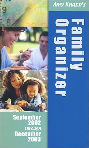Amy Knapp's Family Organizer, 2002-2003