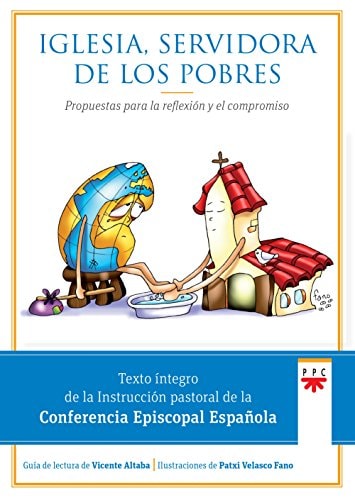 Iglesia, servidora de los pobres: propuesta para la reflexión y el compromiso