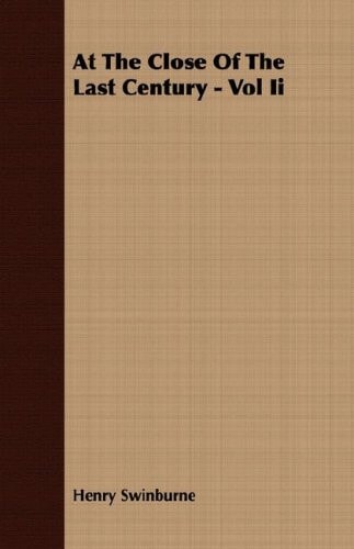 At The Close Of The Last Century - Vol Ii