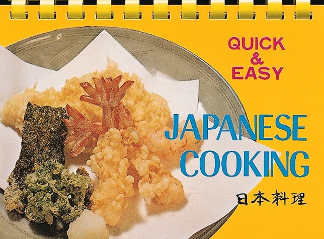 Japanese Cooking (Quick and Easy Ser.)