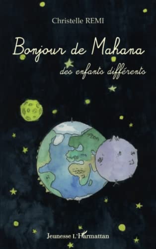 Bonjour de Mahana: Des enfants différents (French Edition)