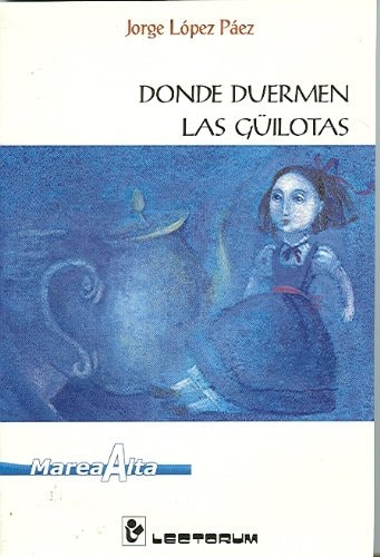 Donde duermen las guilotas (Spanish Edition)
