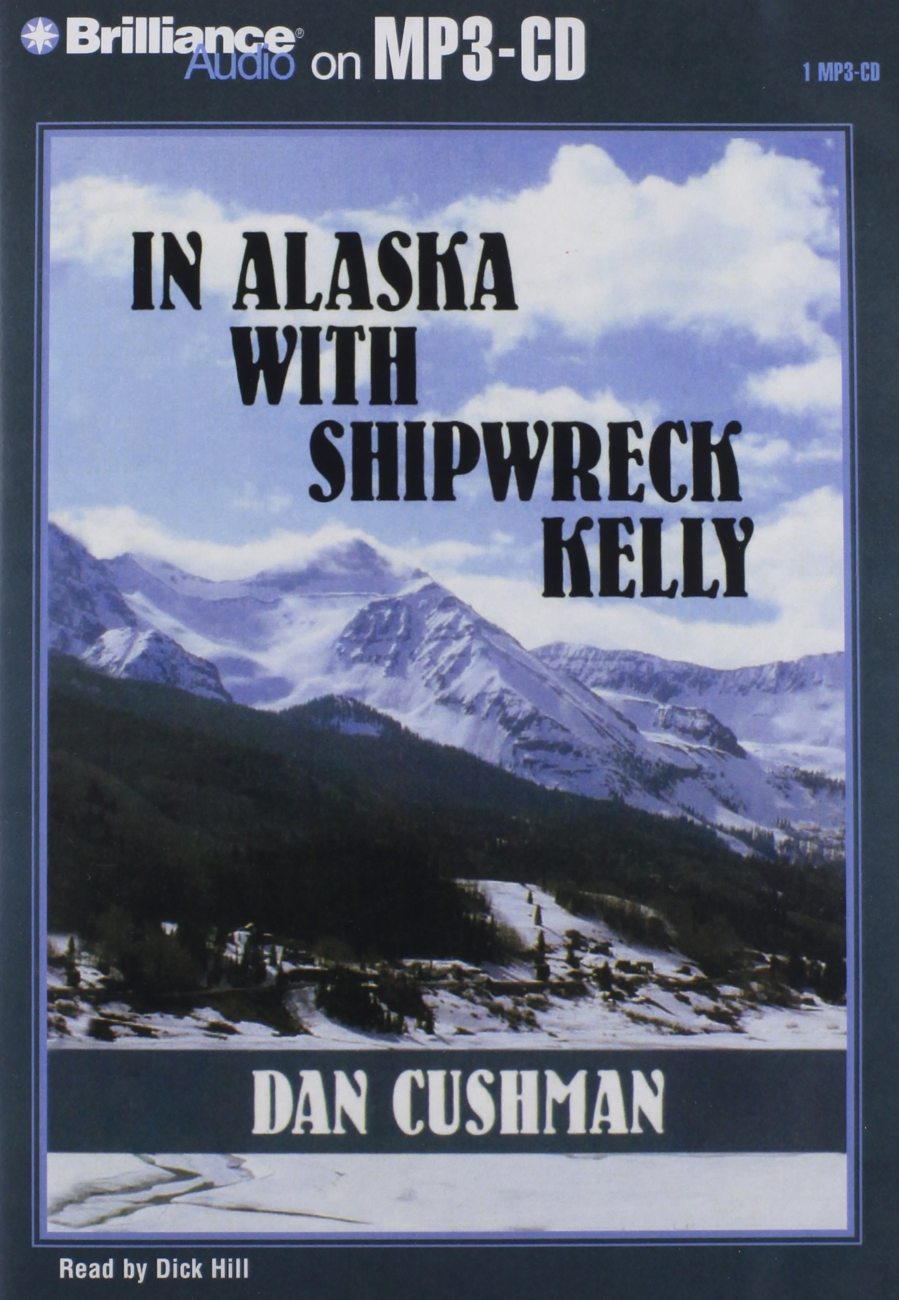 In Alaska with Shipwreck Kelly (Five Star Westerns)