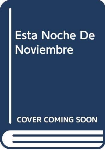 Esta Noche De Noviembre (Spanish Edition)