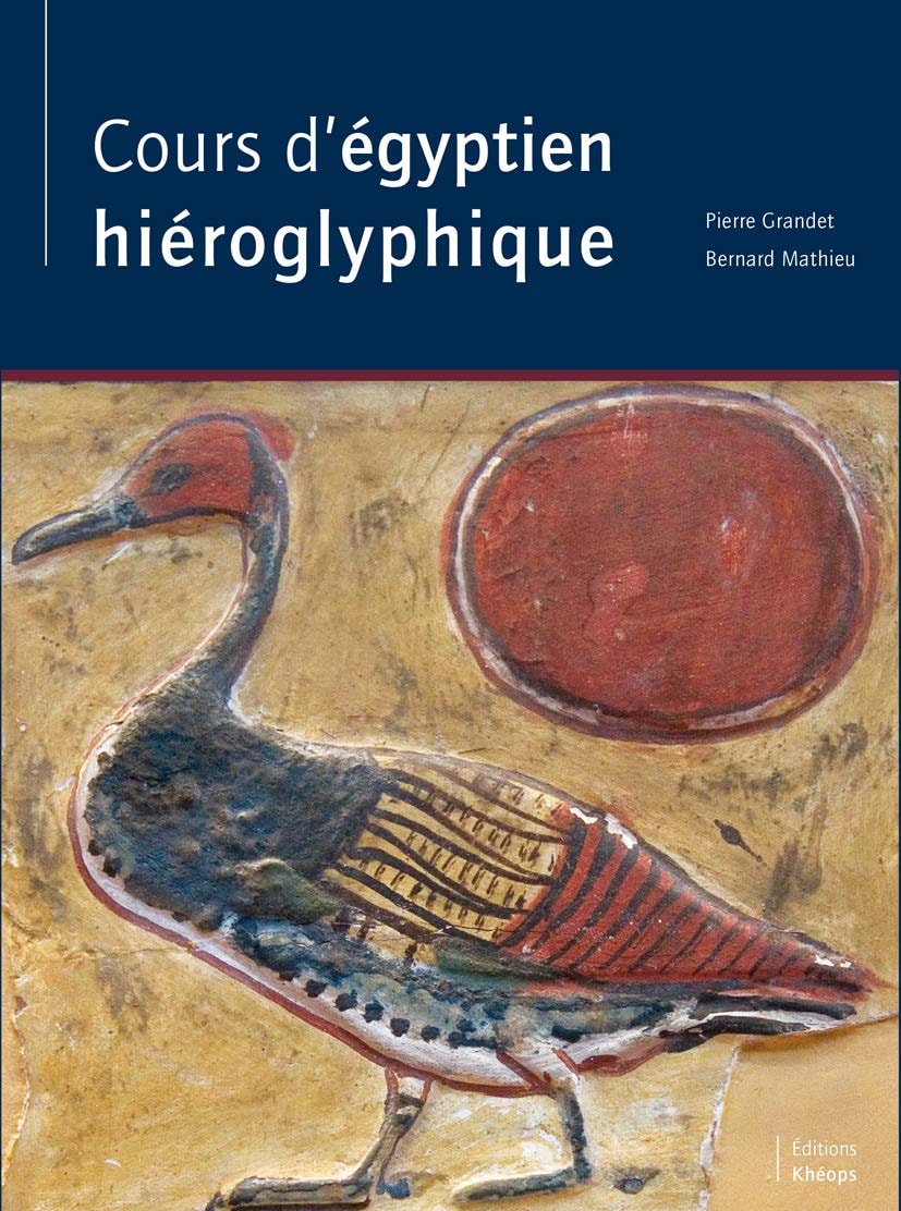 Cours d'égyptien hiéroglyphique (French Edition)