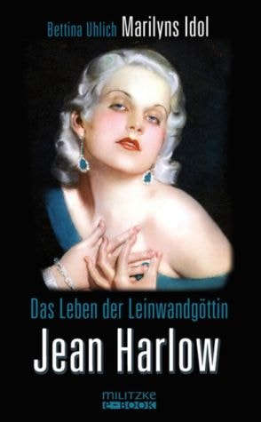 Das Leben der Leinwandgöttin Jean Harlow