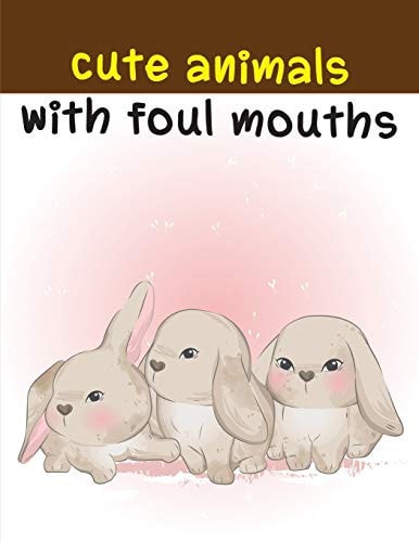 Cute Animals With Foul Mouths: Cute Christmas Animals and Funny Activity for Kids (Funny Sport)