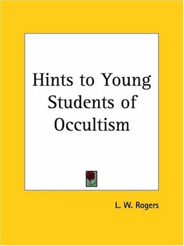 Hints to Young Students of Occultism