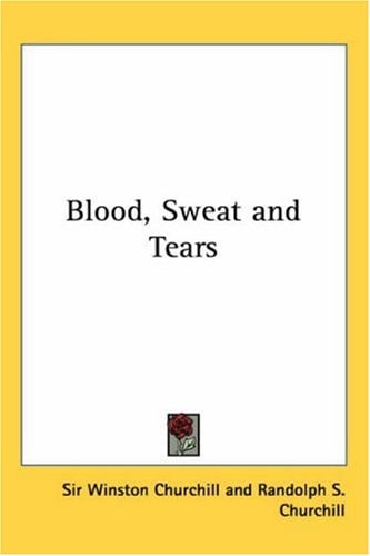Blood, Sweat and Tears