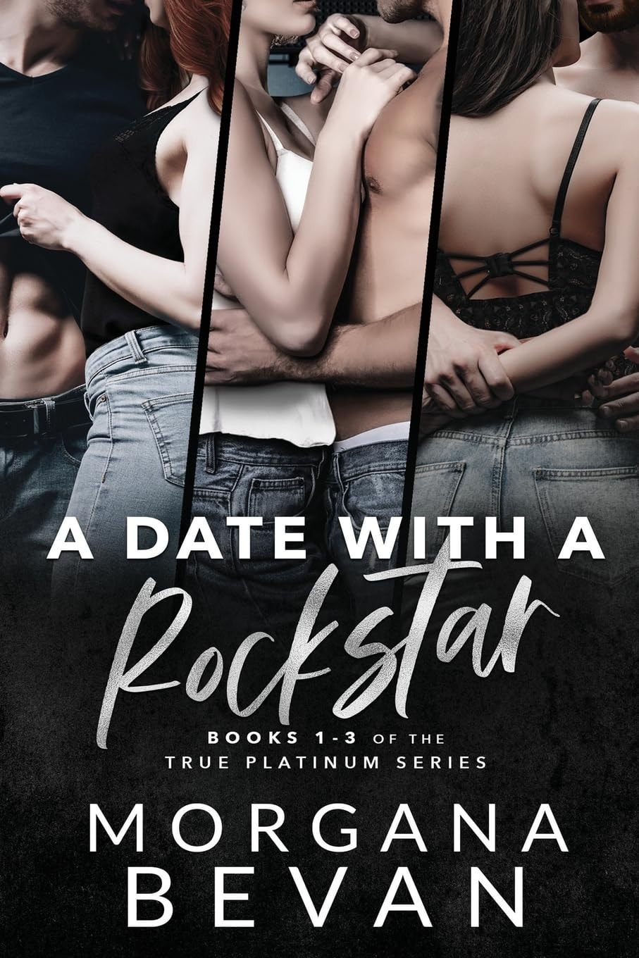 A Date With A Rockstar: A Rock Star Romance Collection (Books 1 - 3) (True Platinum Rock Star Collection)