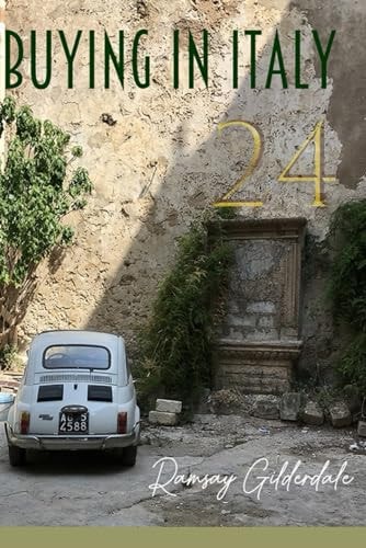 Buying in Italy 2024: The complete guide to buying property in Italy.