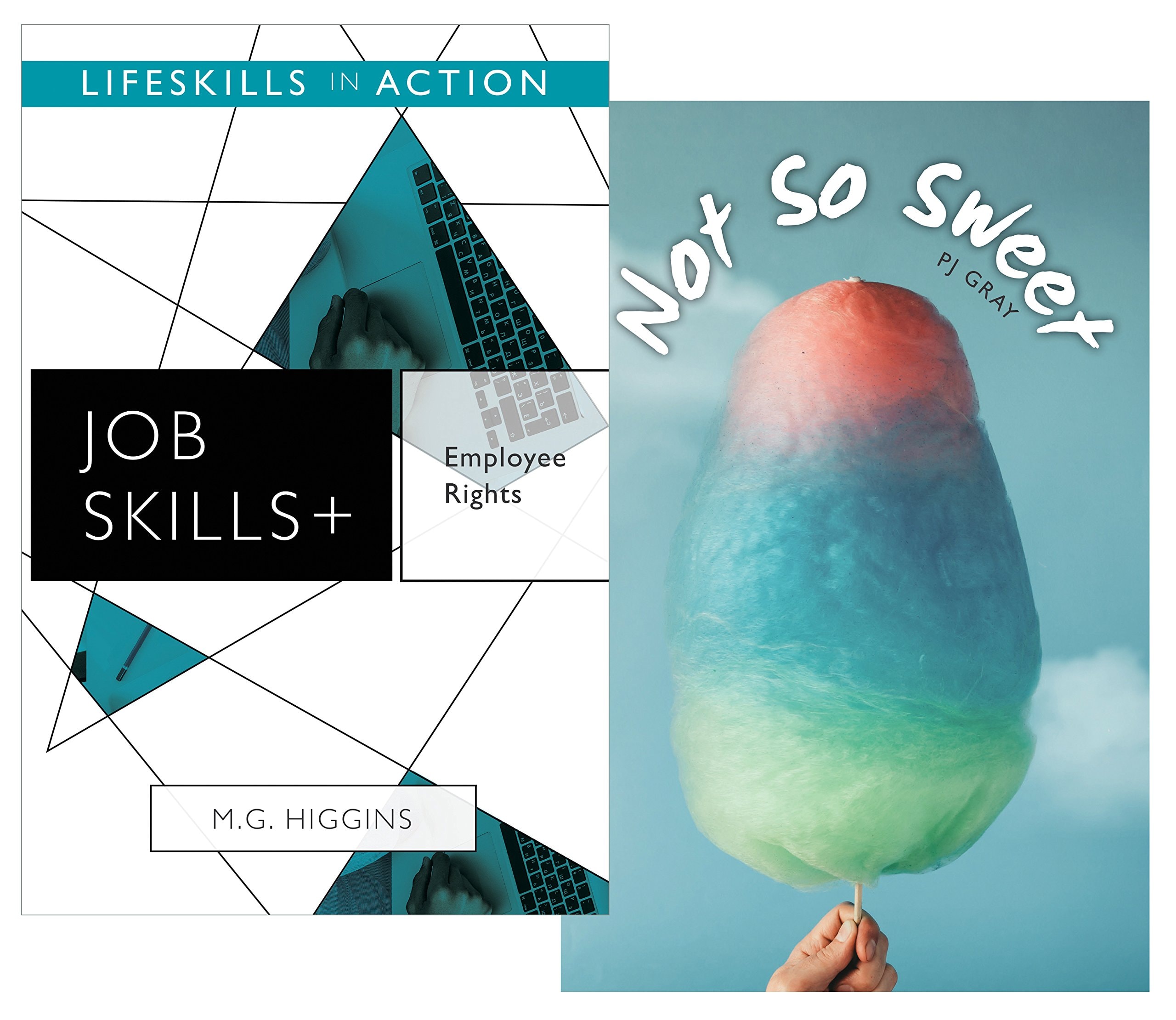 Employee Rights/ Not So Sweet (Job Skills) (Lifeskills in Action)