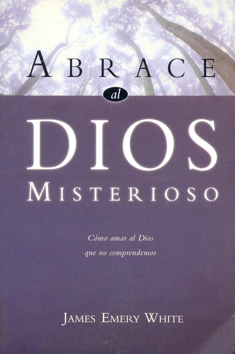 Abrace al Dios misterioso