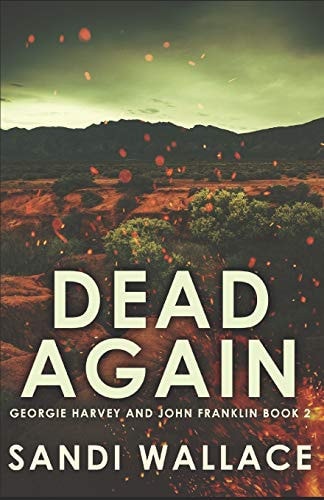 Dead Again (Georgie Harvey and John Franklin)