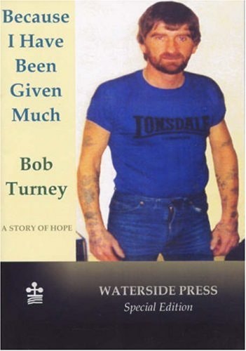 Because I Have Been Given Much