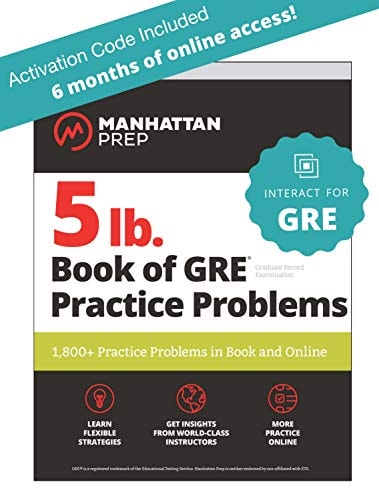 5 lb. Book of GRE Practice Problems + Interact for GRE (6-Month Access): On-Demand Prep + Online Practice + Videos (Manhattan Prep GRE Strategy Guides)