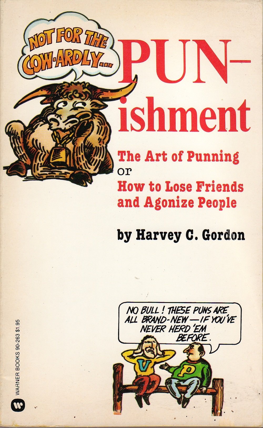 Punishment: The Art of Punning or How to Lose Friends and Agonize People