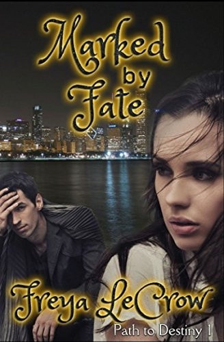 Marked by Fate (Path to Destiny)