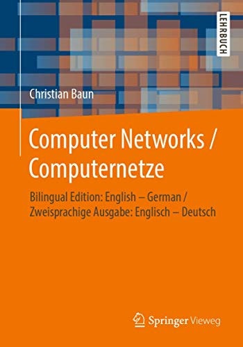 Computer Networks / Computernetze: Bilingual Edition: English – German / Zweisprachige Ausgabe: Englisch – Deutsch (German and English Edition)