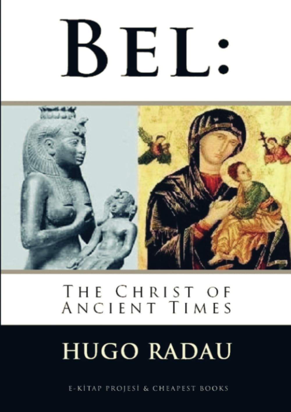 Bel: "The Christ of Ancient Times"