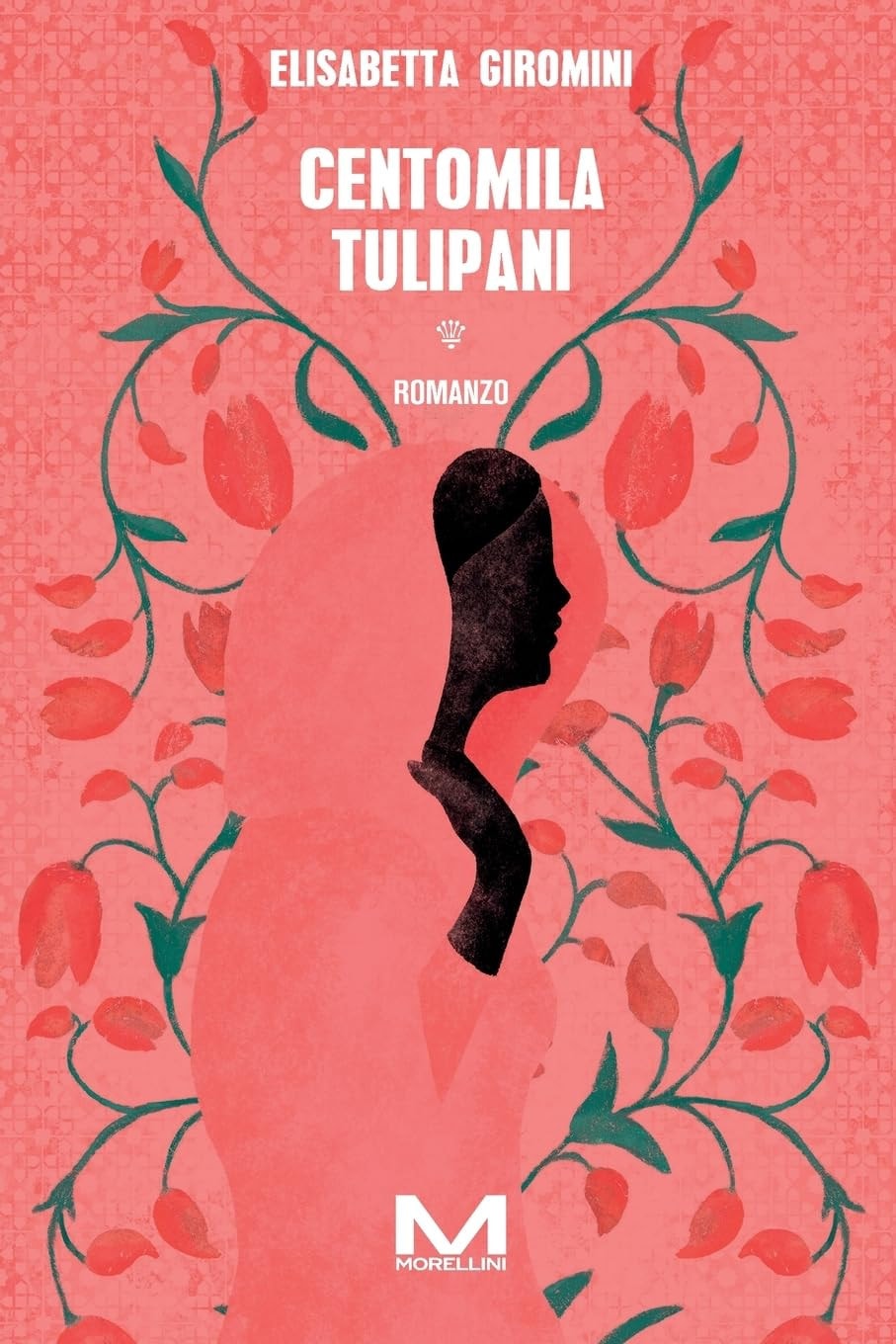 Centomila tulipani (Italian Edition)