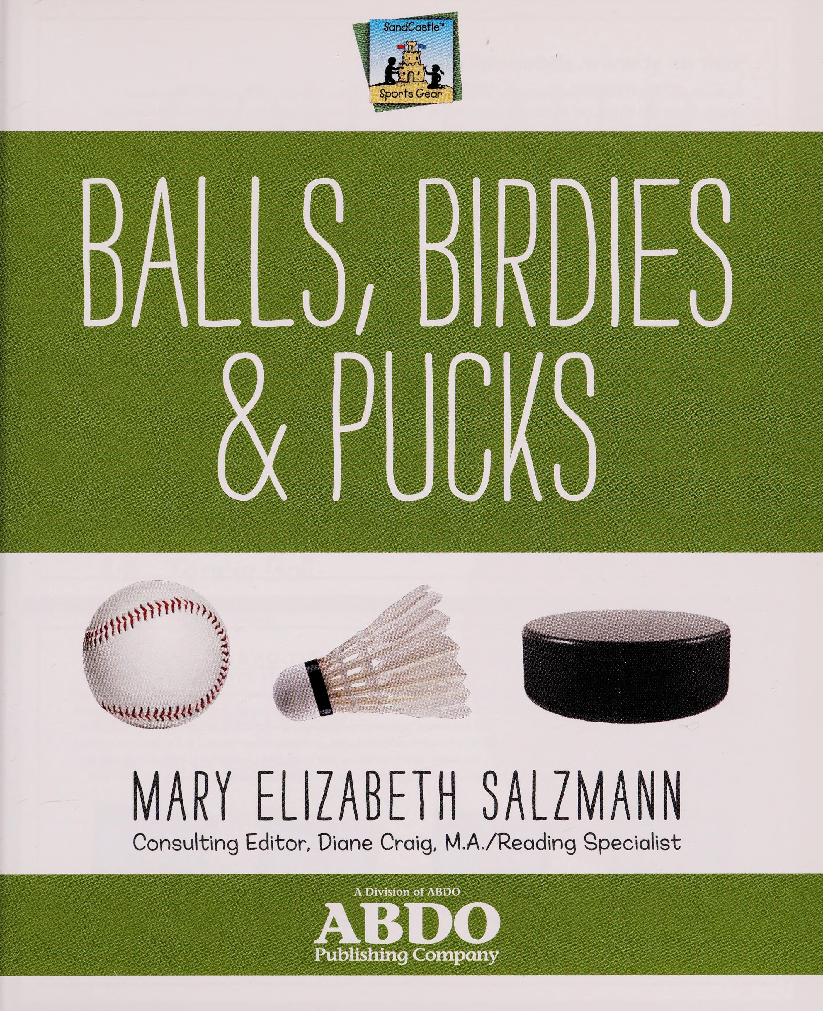 Balls, Birdies & Pucks (Sports Gear)