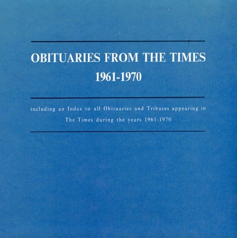 Obituaries for the London Times, 1961-1970