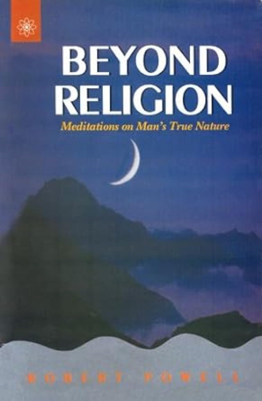Beyond Religion: Meditations on Our True Nature