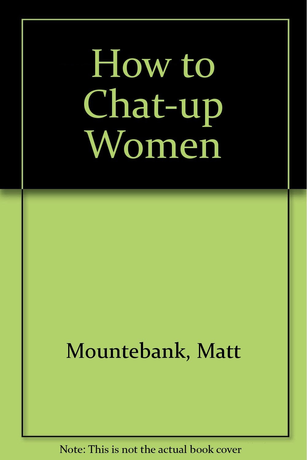 How to Chat-up Women