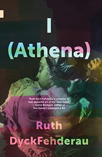 I Athena (Nunatak First Fiction, 59)