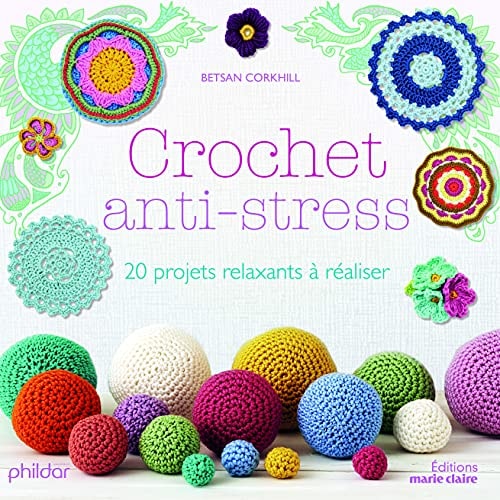 Crochet anti-stress (Tricot / crochet)