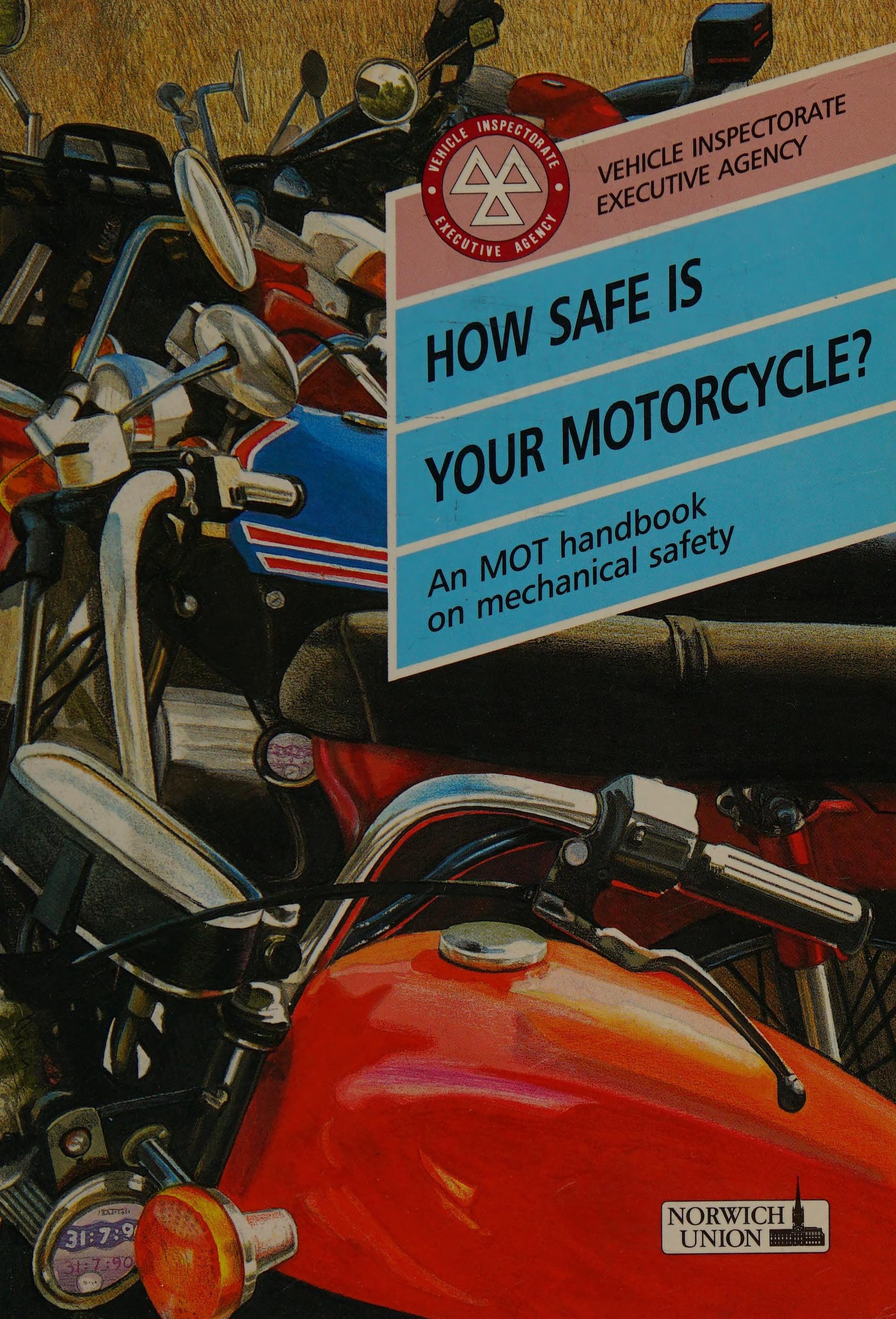 How Safe Is Your Motorcycle?: An MOT Handbook on Mechanical Safety