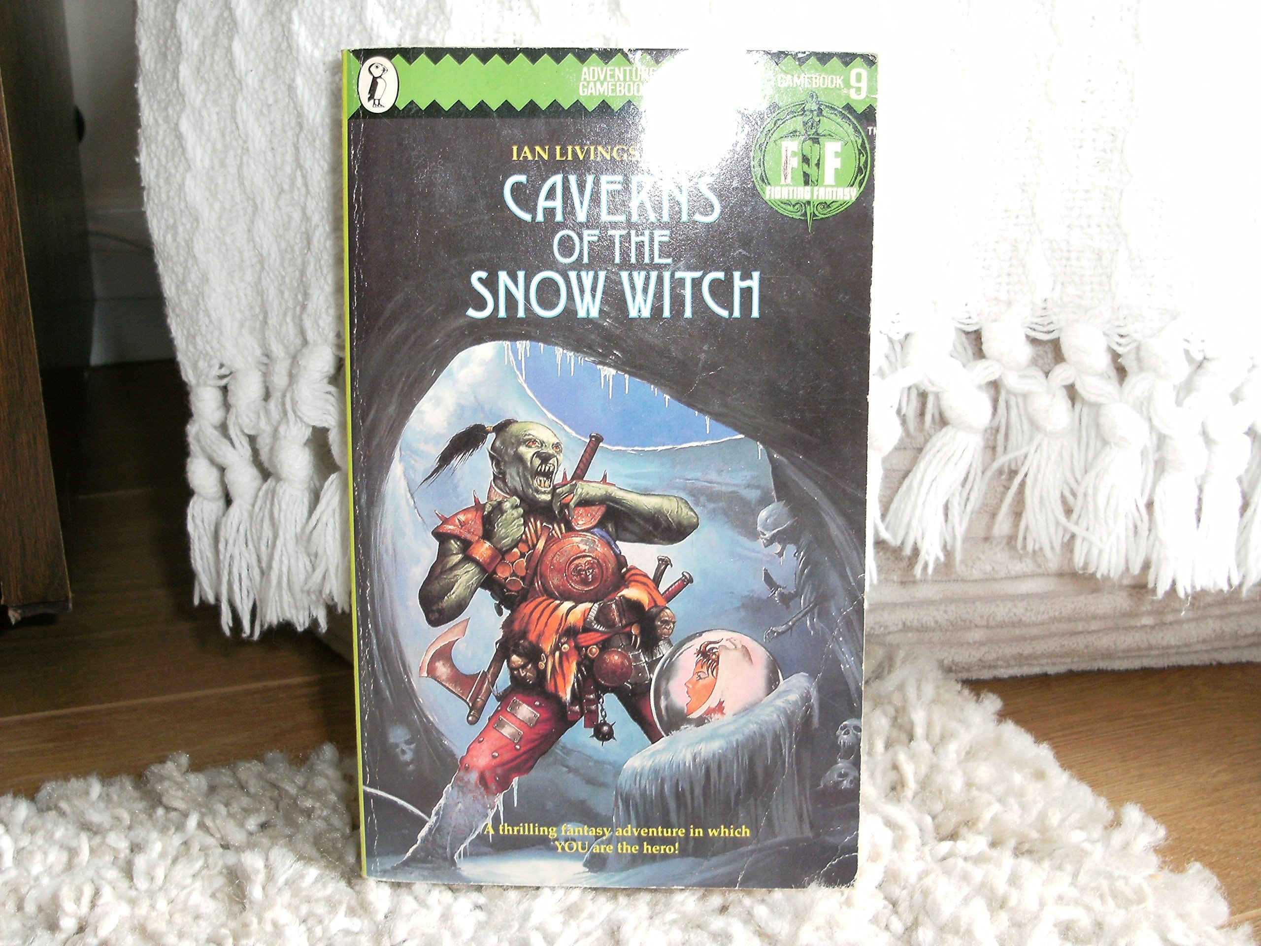 Fighting Fantasy 09 Caverns Of The Snow Witch