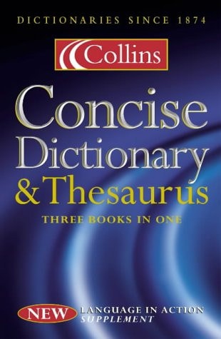 Collins Concise Dictionary and Thesaurus Concise