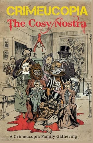 Crimeucopia - The Cosy Nostra