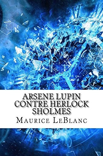 Arsene Lupin contre Herlock Sholmes