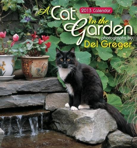 A Cat in the Garden 2013 Calendar