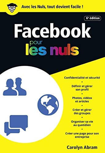 Facebook pour les nuls - 6e édition (Poche pour les nuls) (French Edition)